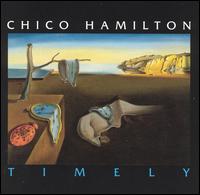 Chico Hamilton - Timely lyrics