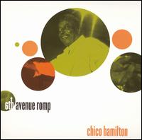 Chico Hamilton - 6th Avenue Romp lyrics