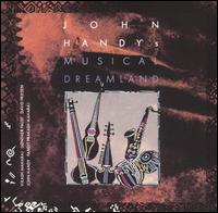 John Handy - John Handy's Musical Dreamland lyrics