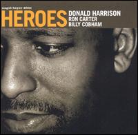 Donald Harrison - Heroes lyrics