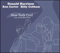 Donald Harrison - New York Cool: Live at the Blue Note lyrics