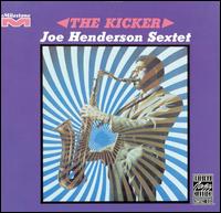 Joe Henderson - The Kicker lyrics