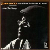 John Hicks - After the Morning lyrics