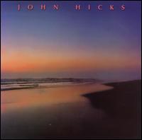 John Hicks - John Hicks lyrics
