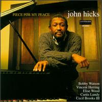 John Hicks - A Piece for My Peace lyrics