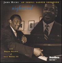 John Hicks - Nightwind: An Erroll Garner Songbook lyrics