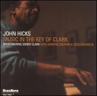 John Hicks - Music in the Key of Clark lyrics