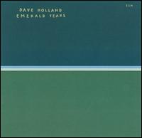 Dave Holland - Emerald Tears lyrics