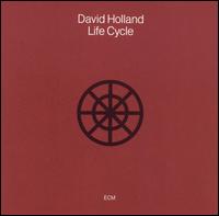 Dave Holland - Life Cycle lyrics