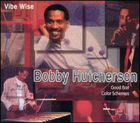 Bobby Hutcherson - Vibe Wise lyrics
