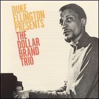 Abdullah Ibrahim - Duke Ellington Presents the Dollar Band Trio lyrics