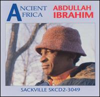 Abdullah Ibrahim - Ancient Africa lyrics