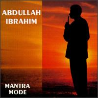 Abdullah Ibrahim - Mantra Mode lyrics