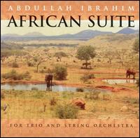 Abdullah Ibrahim - The African Suite lyrics