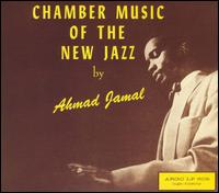Ahmad Jamal - Chamber Music of the New Jazz lyrics