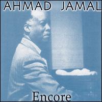 Ahmad Jamal - Encore lyrics