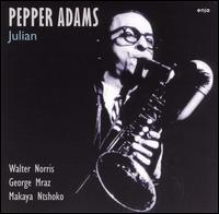 Pepper Adams - Julian [live] lyrics