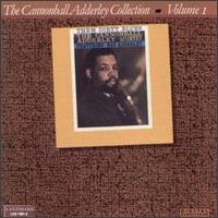 Cannonball Adderley - Cannonball Adderley Collection, Vol. 1: Them Dirty Blues lyrics