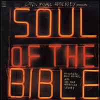 Nat Adderley - Soul of the Bible lyrics