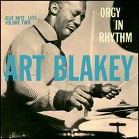 Art Blakey - Orgy in Rhythm, Vol. 2 lyrics