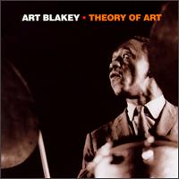 Art Blakey - Theory of Art lyrics