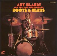 Art Blakey - Roots & Herbs lyrics