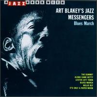 Art Blakey - A Jazz Hour with Art Blakey's Jazz Messengers: Blues March lyrics