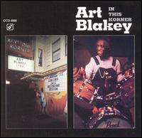 Art Blakey - In This Korner [live] lyrics