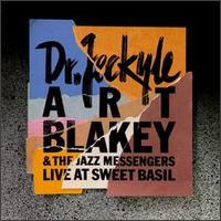 Art Blakey - Dr. Jeckyl: Art Blakey's Jazz Messengers [live] lyrics