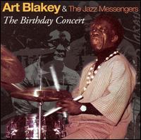 Art Blakey - The Birthday Concert [live] lyrics