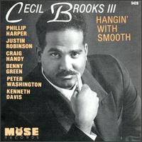 Cecil Brooks III - Hangin' With Smooth lyrics