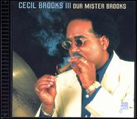 Cecil Brooks III - Our Mister Brooks lyrics
