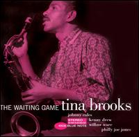 Tina Brooks - The Waiting Game lyrics