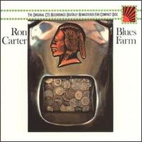 Ron Carter - Blues Farm lyrics