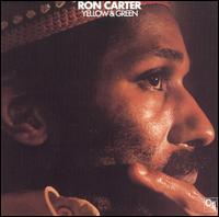 Ron Carter - Yellow & Green lyrics