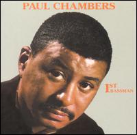 Paul Chambers - 1st Bassman lyrics