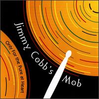 Jimmy Cobb - Only for the Pure of Heart lyrics