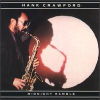 Hank Crawford - Midnight Ramble lyrics