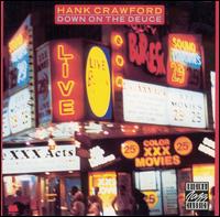 Hank Crawford - Down on the Deuce lyrics