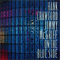 Hank Crawford - On the Blue Side lyrics
