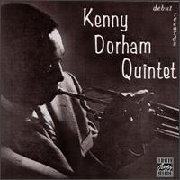 Kenny Dorham - Kenny Dorham Quintet lyrics
