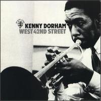 Kenny Dorham - West 42nd Street lyrics