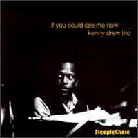 Kenny Drew - If You Could See Me Now lyrics