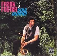 Frank Foster - Soul Outing! lyrics