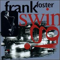 Frank Foster - Swing [live] lyrics