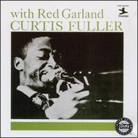 Curtis Fuller - Curtis Fuller with Red Garland lyrics