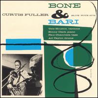 Curtis Fuller - Bone & Bari lyrics