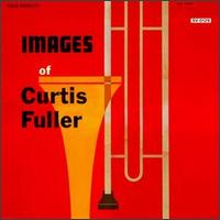 Curtis Fuller - Images of lyrics