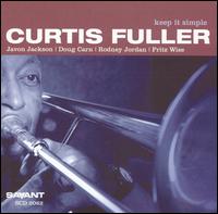Curtis Fuller - Keep It Simple lyrics