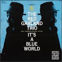 Red Garland - It's a Blue World lyrics
